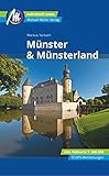 Münster & Münsterland Reiseführer Michael Müller Verlag: Individuell reisen mit vielen praktischen Tipps (MM-Reisen)