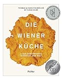 Die Wiener Küche: & das berühmteste Schnitzel der Welt
