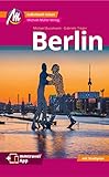 Berlin MM-City Reiseführer Michael Müller Verlag: Individuell reisen mit vielen praktischen Tipps Inkl. Freischaltcode zur ausführlichen App mmtravel.com