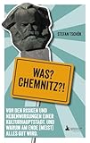 Was? Chemnitz?!: Von den Risiken und Nebenwirkungen einer Kulturhauptstadt. Und warum am Ende (meist) alles gut wird. | 'Eine Bedienungsanleitung für die Kulturhauptstadt Europas.' MDR
