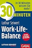 30 Minuten Work-Life-Balance