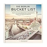 memoriecation® Berlin Bucket List - Dein Berlin Reiseführer mit integriertem Reisetagebuch zum Selbstgestalten - Das perfekte Berlin Geschenk - Hardcover