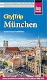 Reise Know-How CityTrip München: Reiseführer mit Stadtplan, Spaziergängen und kostenloser Web-App