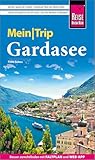Reise Know-How MeinTrip Gardasee: Reiseführer Gardasee mit Faltplan und kostenloser Web-App