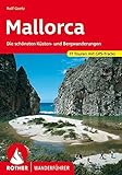 Mallorca: Die schönsten Küsten- und Bergwanderungen. 77 Touren. Mit GPS-Tracks