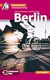 Berlin MM-City Reiseführer Michael Müller Verlag: Individuell reisen mit vielen praktischen Tipps. Inkl. Freischaltcode zur mmtravel® App