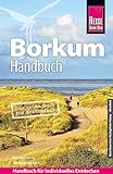 Reise Know-How Reiseführer Borkum: Das große Buch für Borkumfans