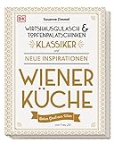 Wiener Küche: Wirtshausgulasch & Topfenpalatschinken - Klassiker und neue Inspirationen