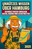 Unnützes Wissen über Hamburg: skurrile Fakten zwischen Hafen, Hering & Schietwetter