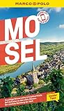 MARCO POLO Reiseführer Mosel: Reisen mit Insider-Tipps. Inkl. kostenloser Touren-App und Event&News (MARCO POLO Reiseführer E-Book)