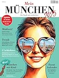 MEIN MÜNCHEN 2025 – Die Stadt neu entdecken! Der München-Guide der Mediengruppe Münchner Merkur und tz