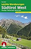 Leichte Wanderungen Südtirol West: Genusstouren im Vinschgau, Meraner und Bozner Land. 75 Touren. Mit GPS-Tracks (Rother Wanderbuch)