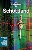 Lonely Planet Reiseführer Schottland: mit Downloads aller Karten (Lonely Planet Reiseführer E-Book)