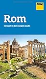 ADAC Reiseführer Rom: Der Kompakte mit den ADAC Top Tipps und cleveren Klappenkarten