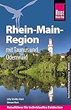 Reise Know-How Reiseführer Rhein-Main-Region mit Taunus und Odenwald