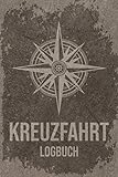 Kreuzfahrt Logbuch: Reisetagebuch Für Kreuzfahrer - Kreuzfahrtschiff Reise Buch Für Das Meer - Kreuzfahrt Tagebuch - 110 Seiten ca A5 Notizbuch Zum ... Und Ausfüllen - Motiv: Vintage Braun Kompass