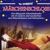Märchenschloss - Der klingende Adventskalender